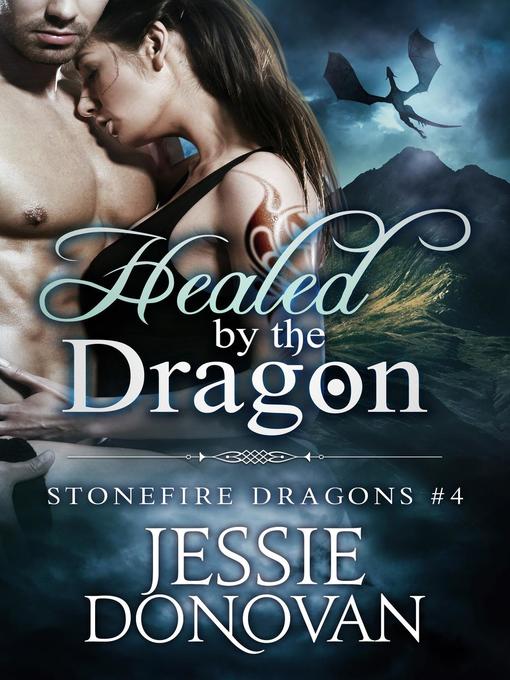 Title details for Healed by the Dragon by Jessie Donovan - Available